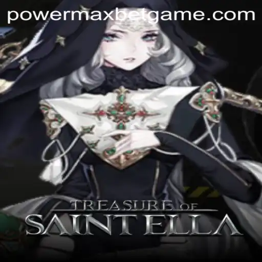 A Deep Dive into TreasureofSaintElla: A New Adventure with Power MaxBet