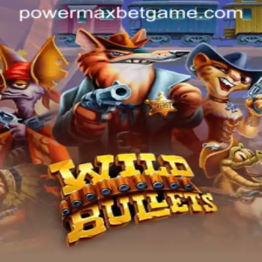 WildBullets: The Exciting World of Power MaxBet