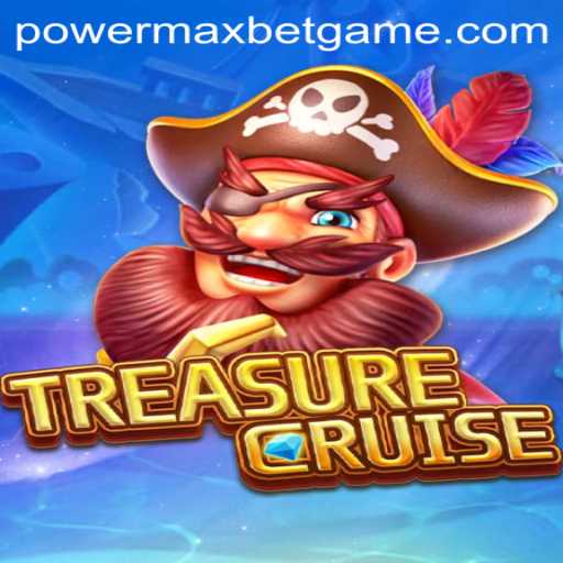 Discovering the World of TREASURECRUISE and the Thrill of Power MaxBet